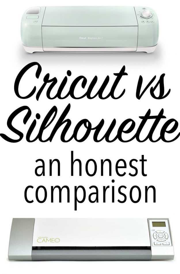 Cricut versus Silhouette - an honest comparison &