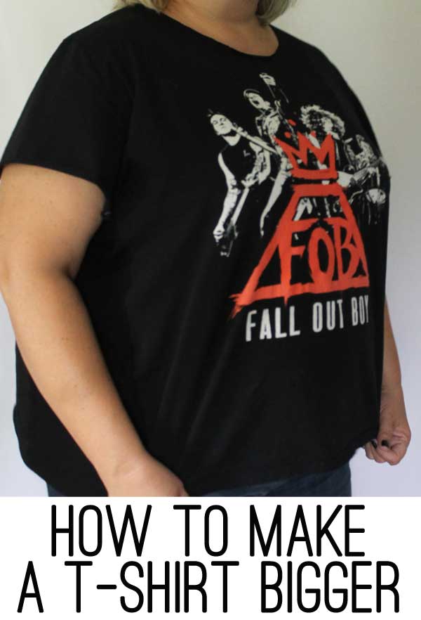 how to make a t-shirt bigger