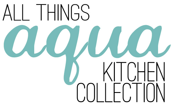 https://www.theshabbycreekcottage.com/wp-content/uploads/2016/07/aqua-kitchen-collection-so-many-great-things-I-want-them-ALL.jpg