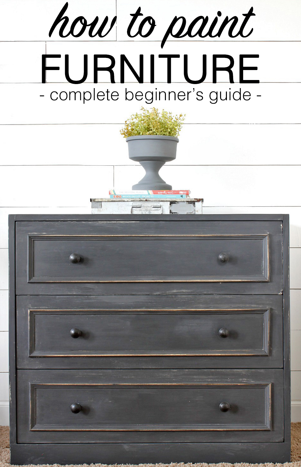 How To Paint Furniture A Step By Step Beginner S Guide